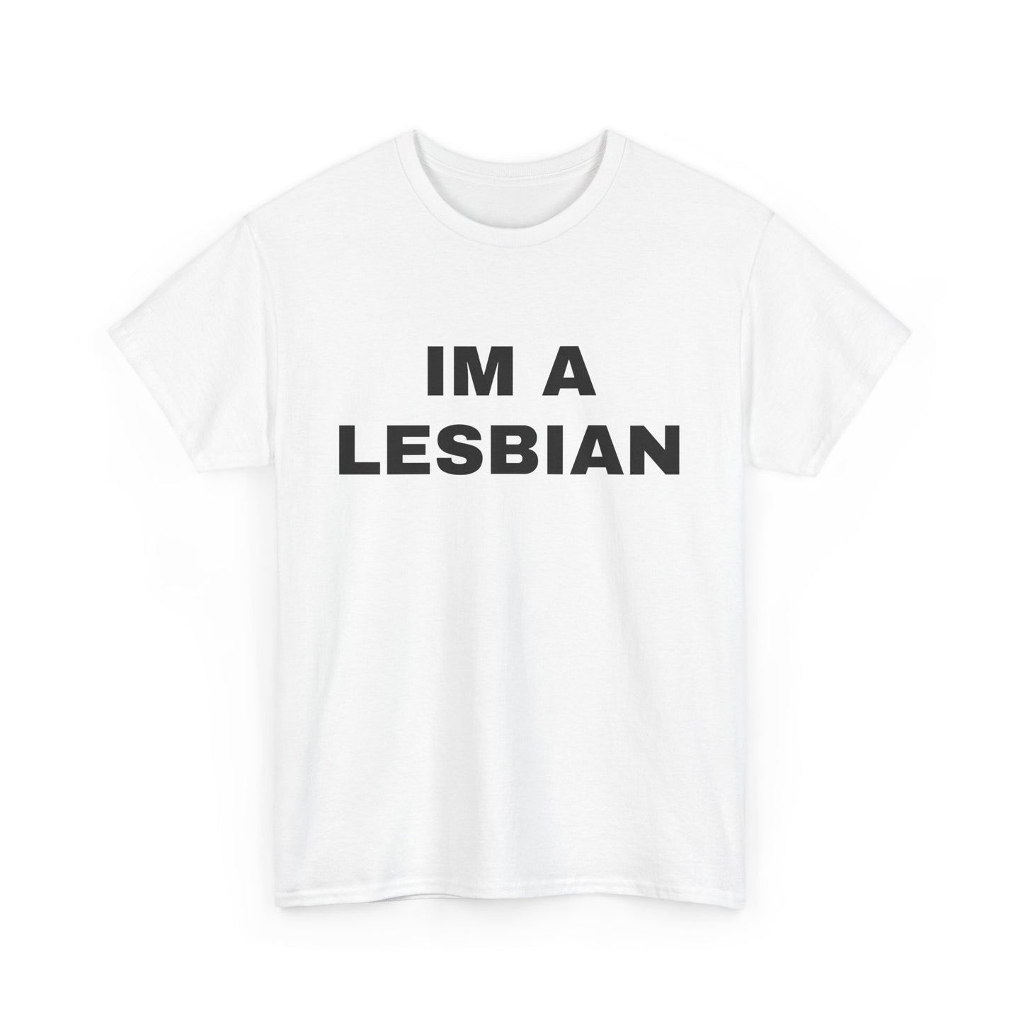 I'm a Lesbian Tee